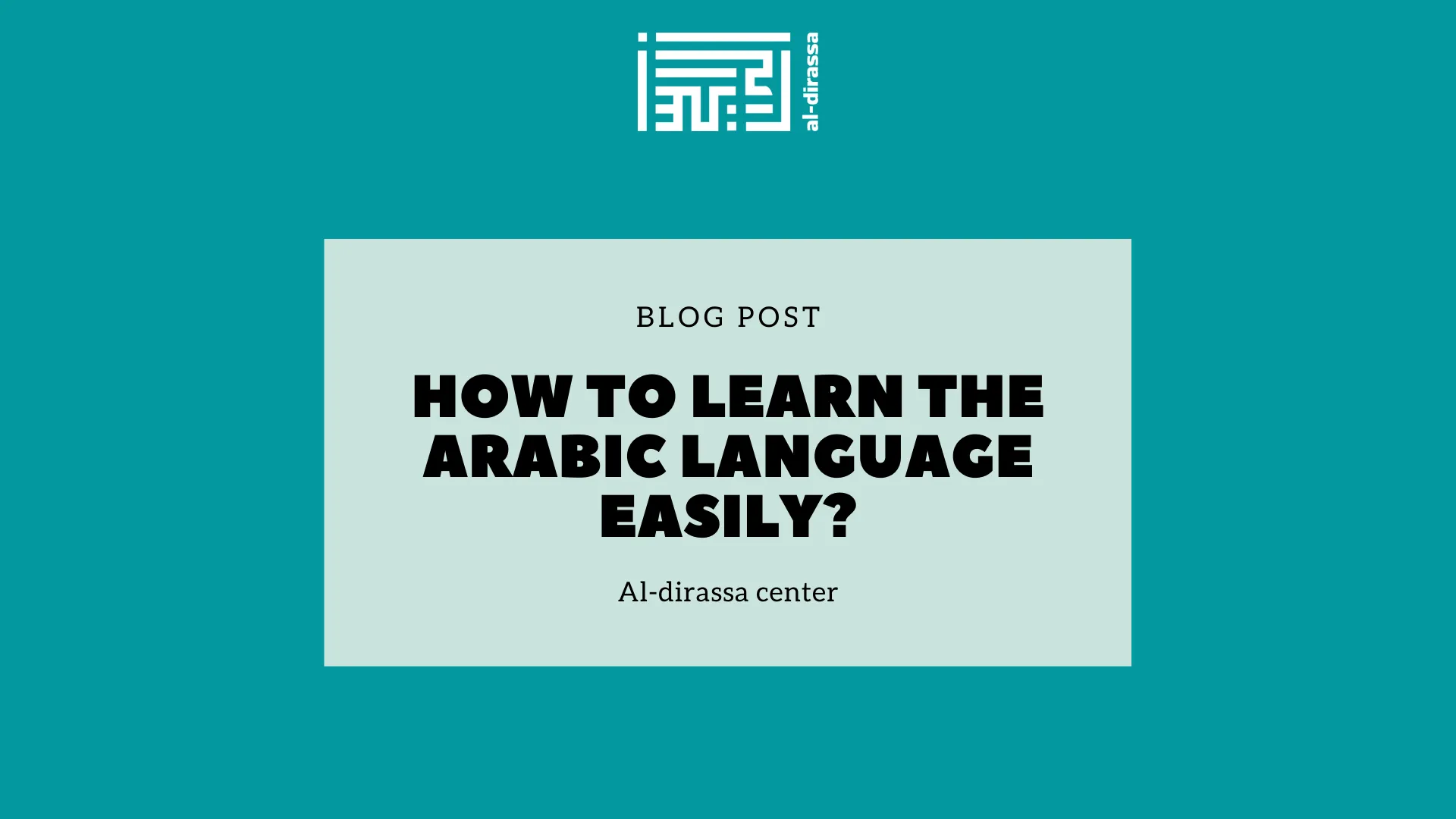 How to learn the Arabic language easily