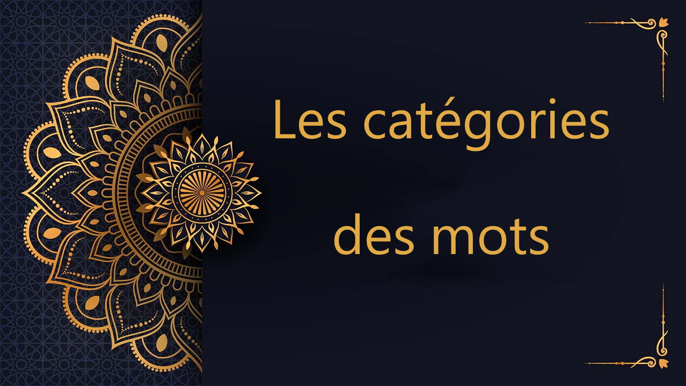 Les catégories des mots | cours d’arabe gratuit | leçon 52